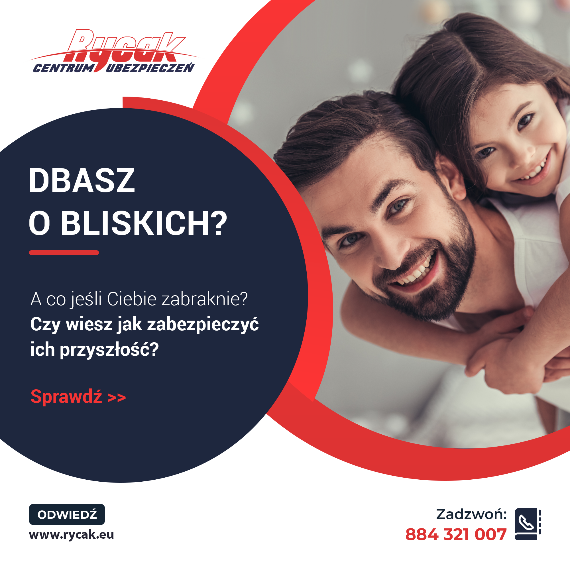 Dbasz o najbliższych?